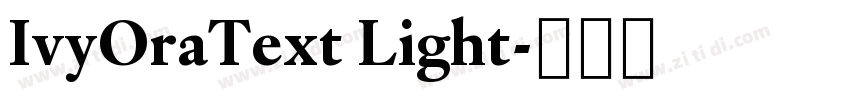 IvyOraText Light字体转换